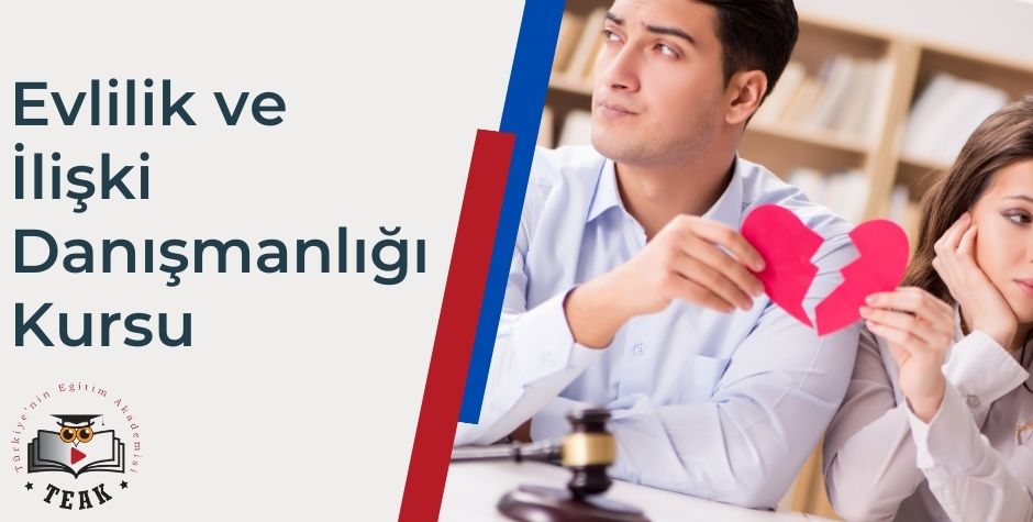 EVLİLİK ve İLİŞKİ DANIŞMANLIĞI